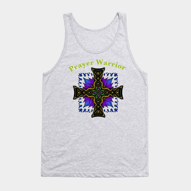 Prayer Warrior Tank Top by TonyaRoach143